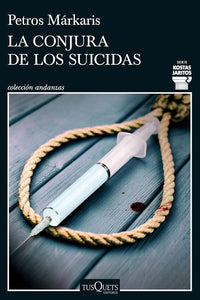 LA CONJURA DE LOS SUICIDAS - Petros Márkaris