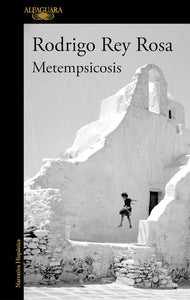 METEMPSICOSIS - Rodrigo Rey Rosa