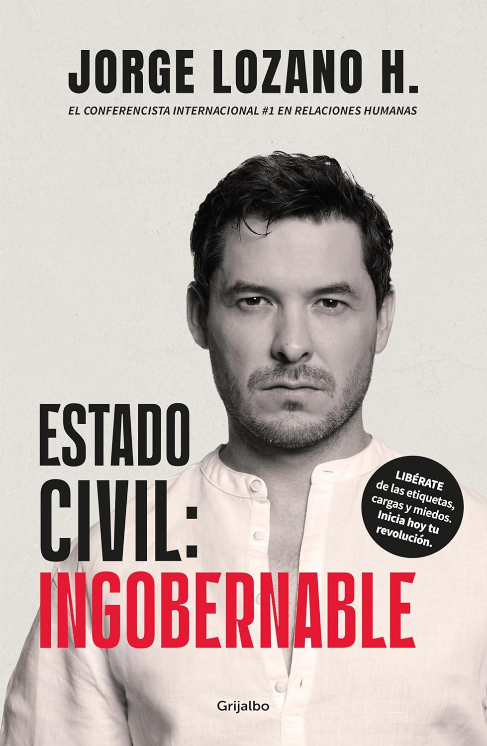 ESTADO CIVIL: INGOBERNABLE - Jorge Lozano H.