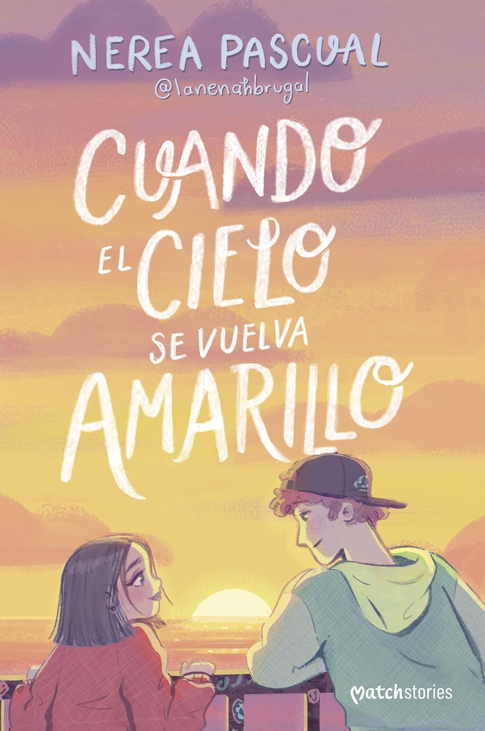 CUANDO EL CIELO SE VUELVA AMARILLO- Nerea Pascual