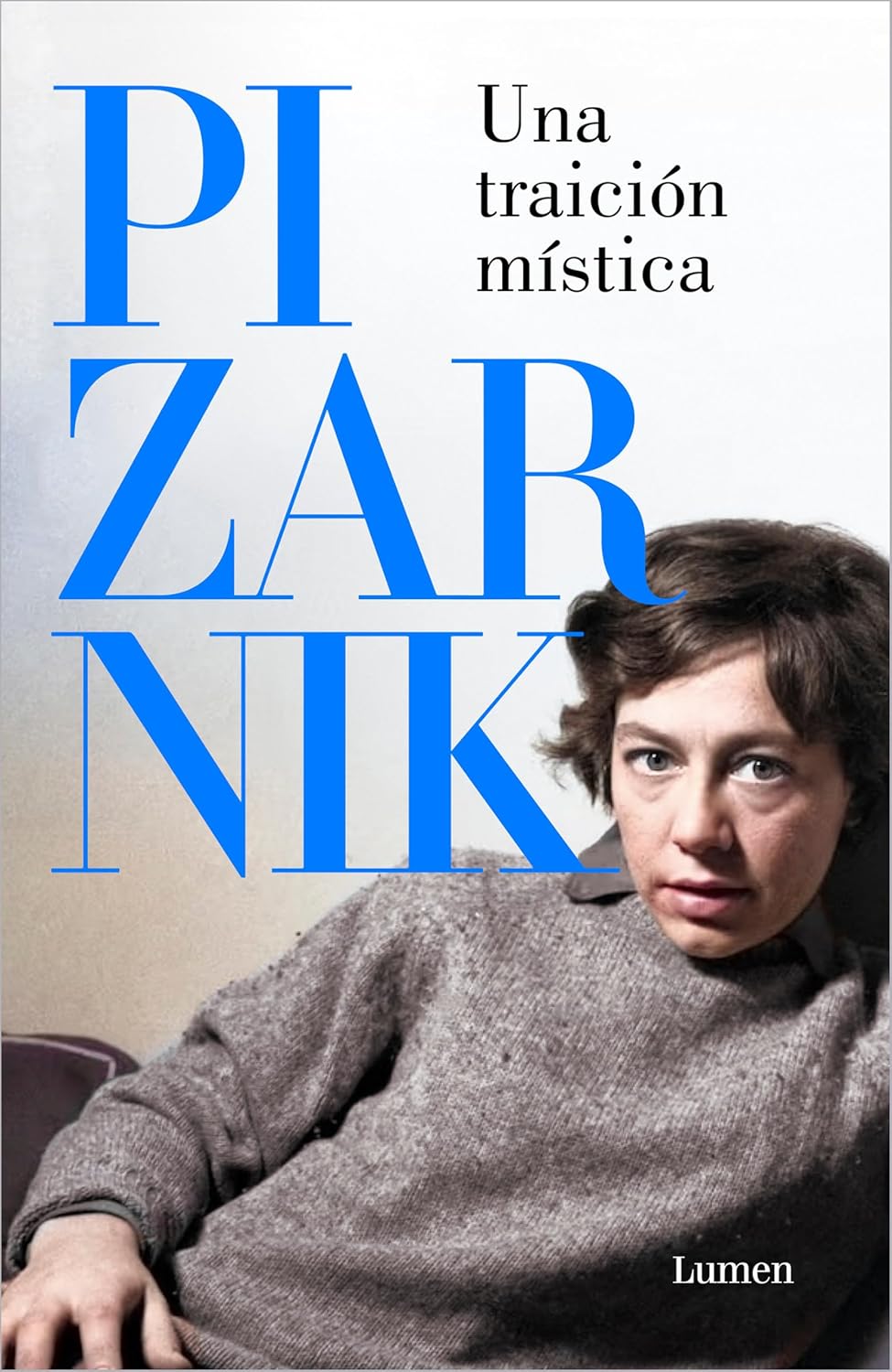 UNA TRAICIÓN MÍSTICA - Alejandra Pizarnik