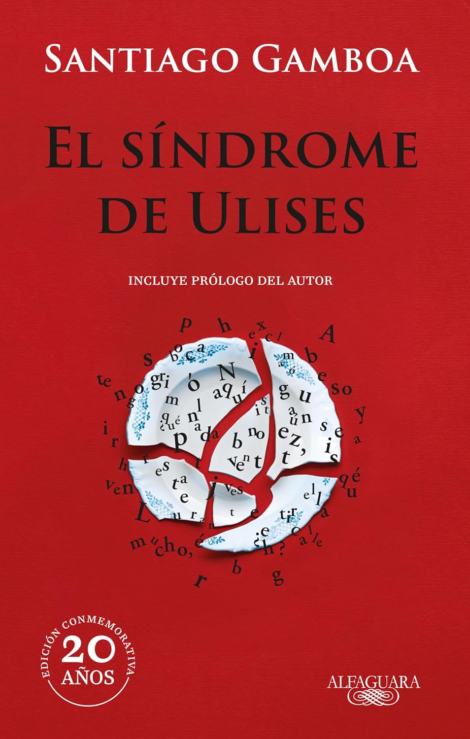 EL SÍNDROME DE ULISES - Santiago Gamboa