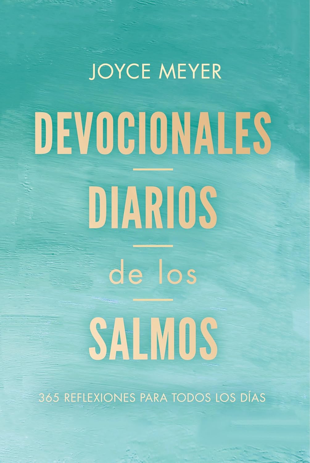 DEVOCIONALES DIARIOS DE LOS SALMOS - Joyce Meyer