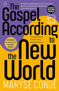 THE GOSPEL ACCORDING TO THE NEW WORLD - Maryse Condé