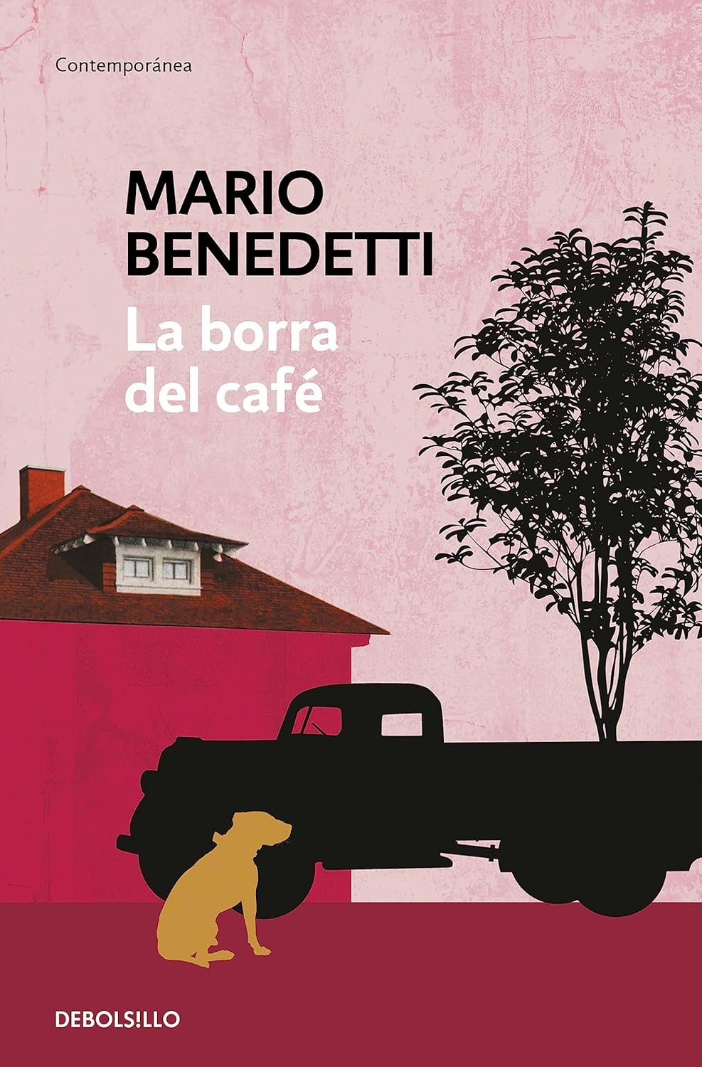 LA BORRA DEL CAFÉ - Mario Benedetti
