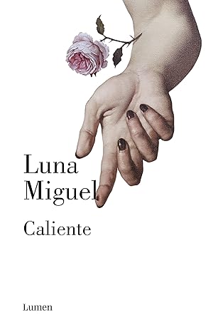 CALIENTE - Luna Miguel