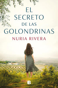 EL SECRETO DE LAS GOLONDRINAS - Nuria Rivera