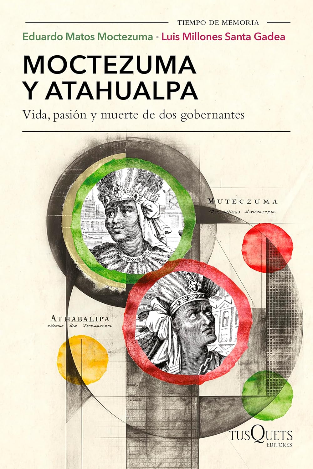 MOCTEZUMA Y ATAHUALPA - Eduardo Matos Moctezuma, Luis Millones Santa Gadea
