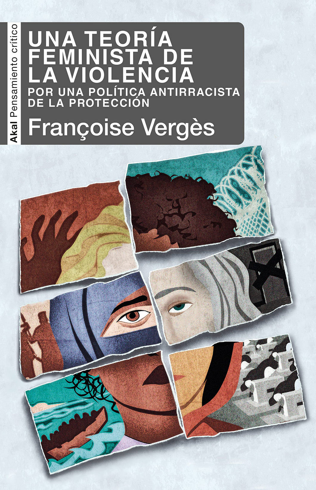 UNA TEORÍA FEMINISTA DE LA VIOLENCIA - Françoise Vergès