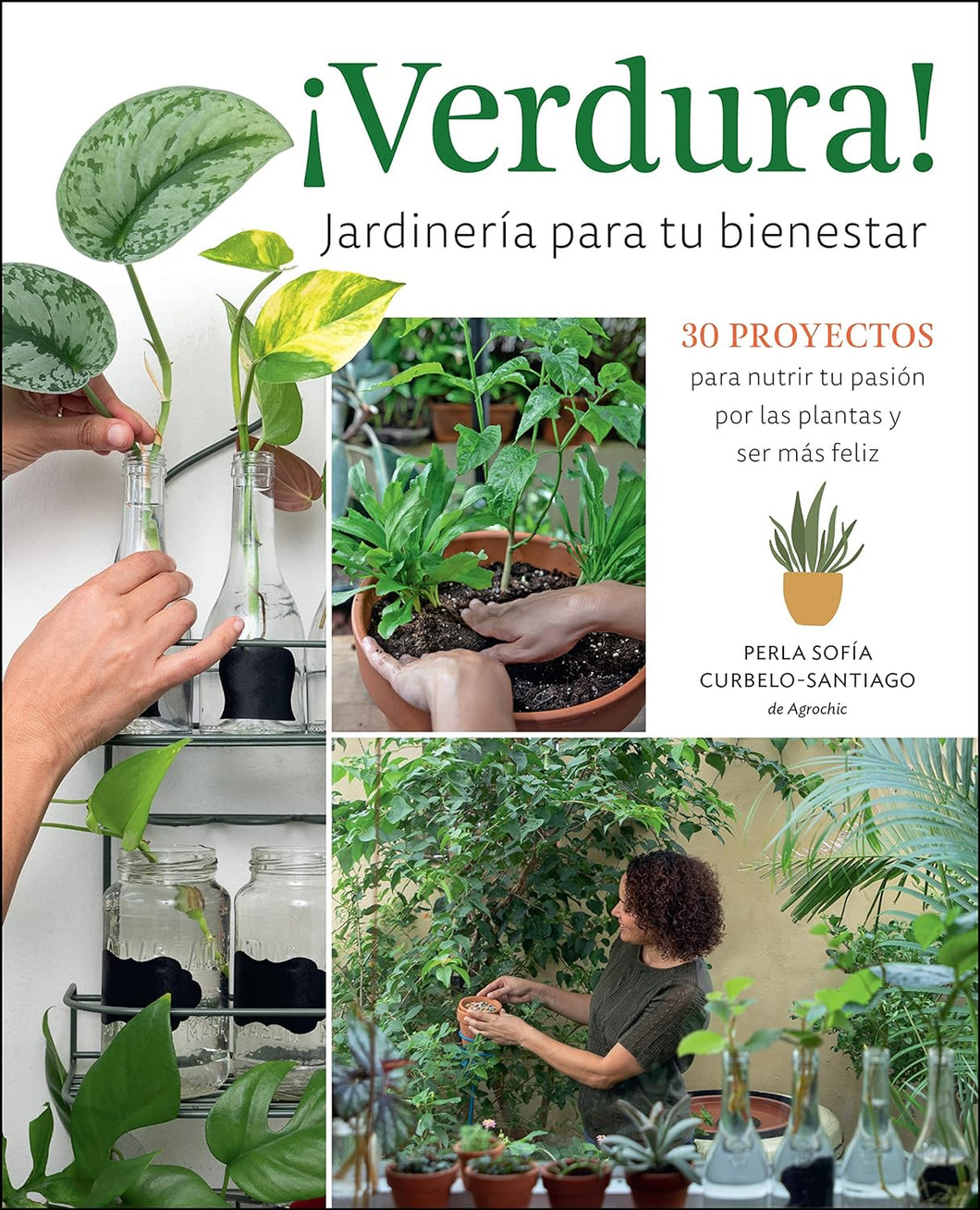 ¡VERDURA! JARDINERÍA PARA TU BIENESTAR