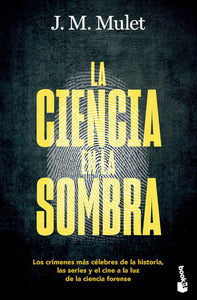 LA CIENCIA EN LA SOMBRA - J.M. Mulet