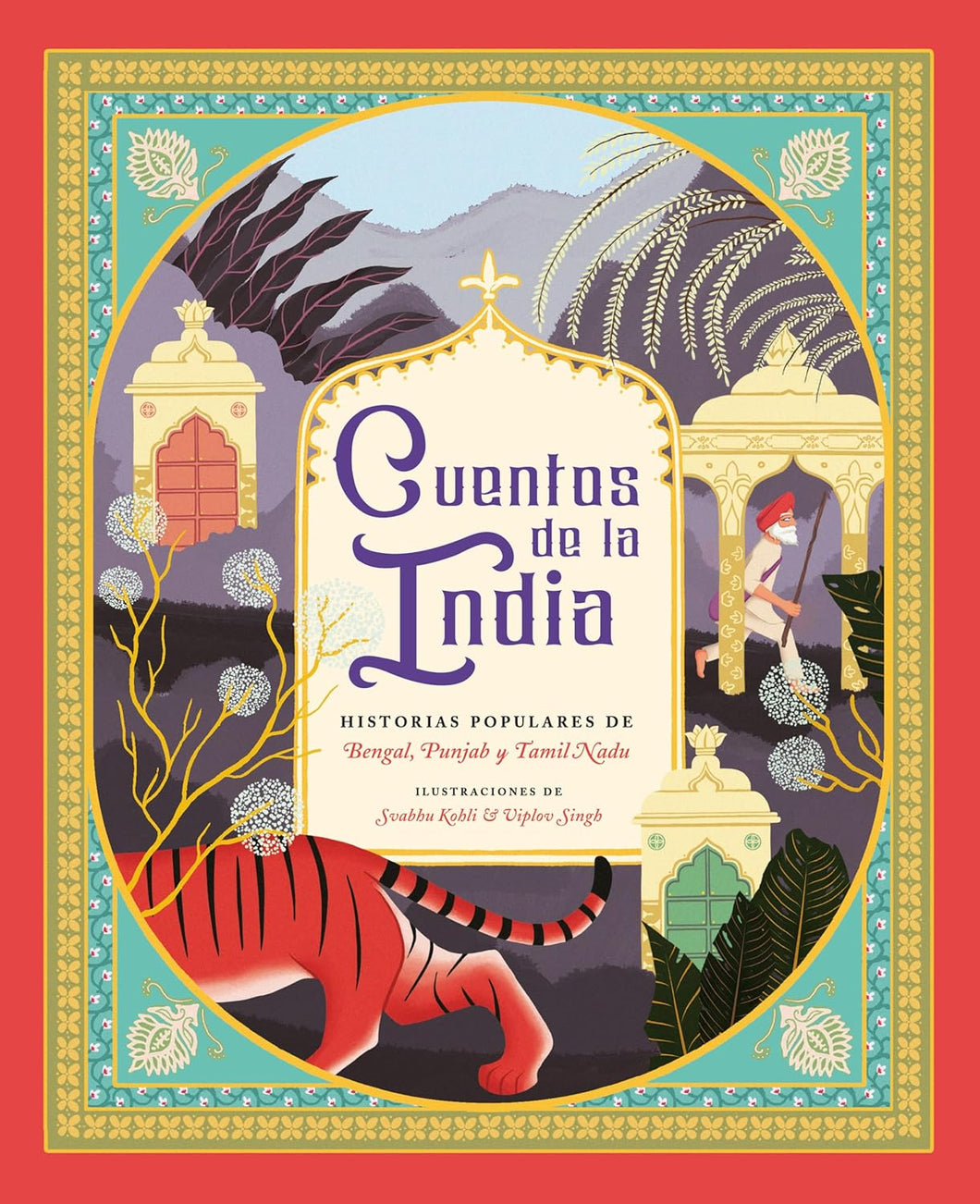 CUENTOS DE LA INDIA: HISTORIAS POPULARES DE BENGAL, PUNJAB Y TAMIL NADU - VV.AA.