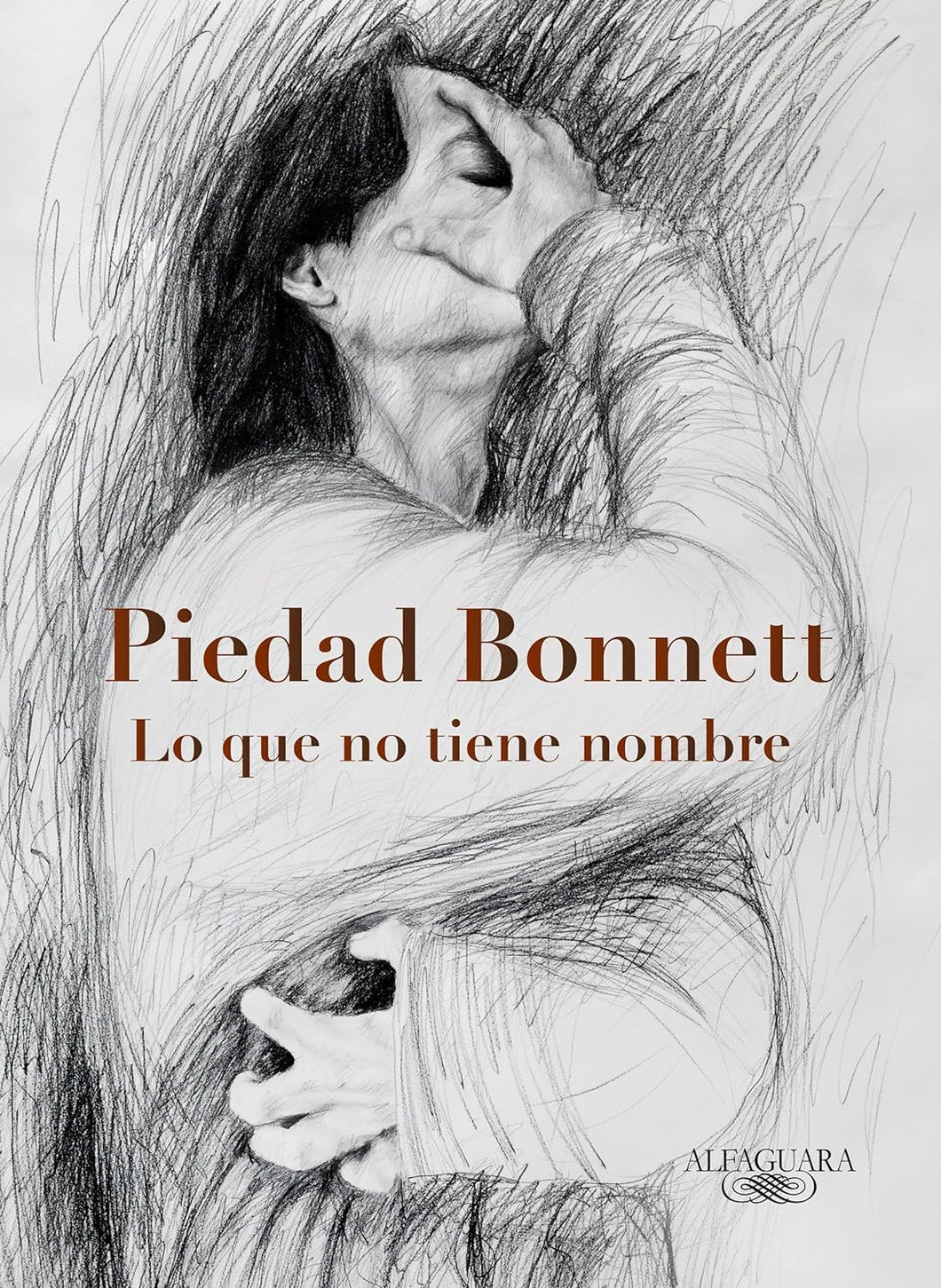 LO QUE NO TIENE NOMBRE - Piedad Bonnett