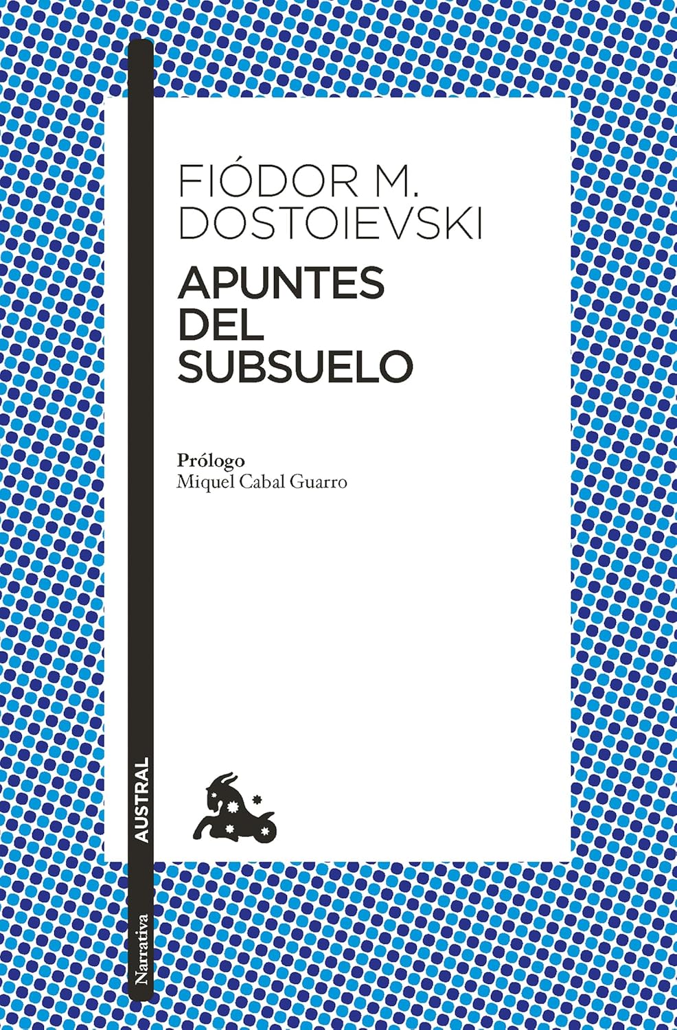 APUNTES DEL SUBSUELO - Fiódor M. Dostoievski