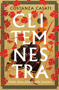 CLITEMNESTRA - Constanza Casati