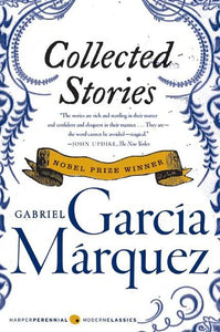 COLLECTED STORIES - Gabriel García Márquez