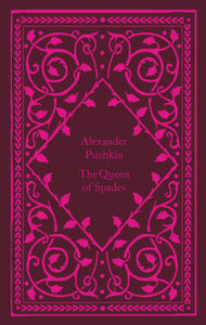 THE QUEEN OF SPADES - Alexander Pushkin
