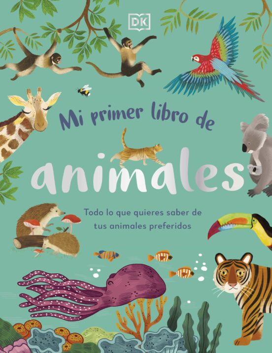 MI PRIMER LIBRO DE ANIMALES - DK