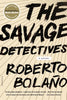 THE SAVAGE DETECTIVES - Roberto Bolaño