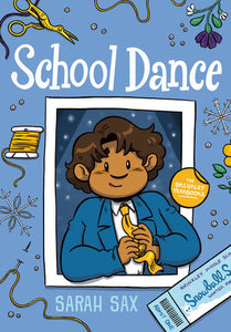 SCHOOL DANCE - Sarah Sax