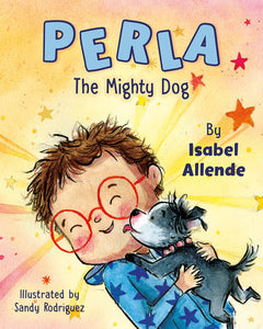 PERLA THE MIGHTY DOG - Isabel Allende