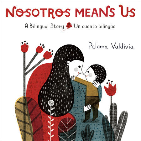 NOSOTROS MEANS US - Paloma Valdivia