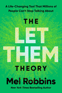 THE LET THEM THEORY - Mel Robbins