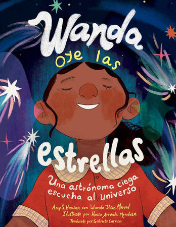WANDA OYE LAS ESTRELLAS - Amy S. Hansen con Wanda Díaz Merced