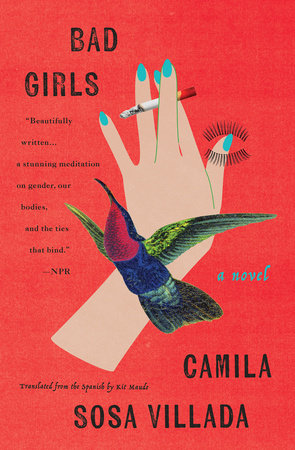 BAD GIRLS - Camila Sosa Villada