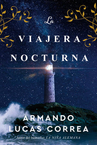 LA VIAJERA NOCTURNA - Armando Lucas Correa