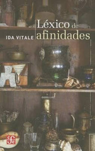 LÉXICO DE AFINIDADES - Ida Vitale