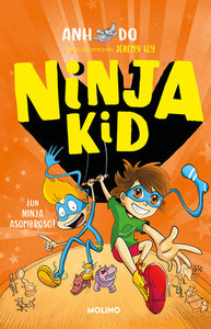 NINJA KID 4: ¡UN NINJA ASOMBROSO! - Anh Do