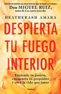 DESPIERTA TU FUEGO INTERIOR - Heatherash Amara