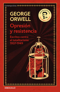 OPRESIÓN Y RESISTENCIA - George Orwell