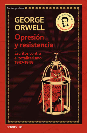 OPRESIÓN Y RESISTENCIA - George Orwell