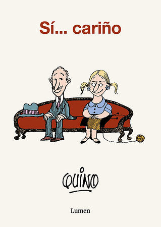 SÍ... CARIÑO - Quino