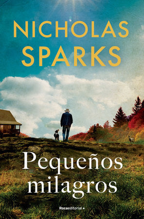 PEQUEÑOS MILAGROS - Nicholas Sparks