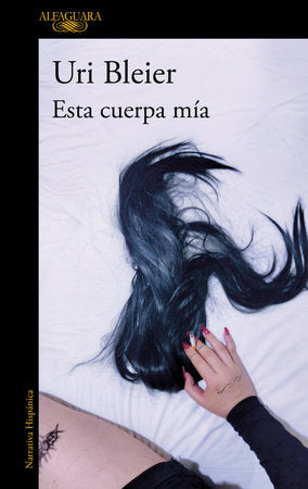 ESTA CUERPA MÍA - Uri Bleier