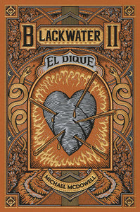 BLACKWATER II: EL DIQUE - Michael Mcdowell