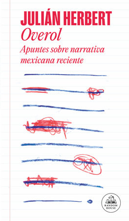 OVEROL - Julián Herbert