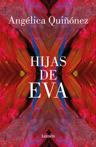 HIJAS DE EVA - Angélica Quiñónez