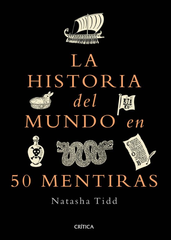 LA HISTORIA DEL MUNDO EN 50 MENTIRAS - Natasha Tidd