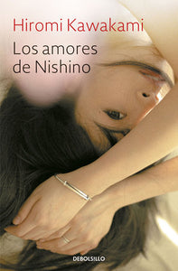 LOS AMORES DE NISHINO - Hiromi Kawakami