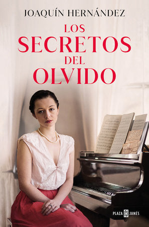 LOS SECRETOS DEL OLVIDO - Joaquín Hernández