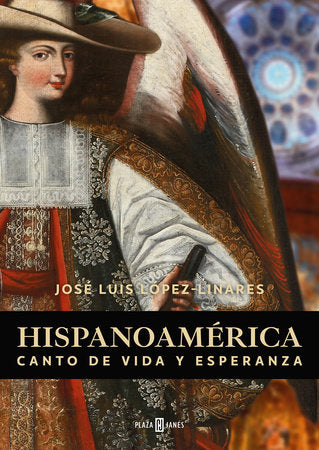 HISPANOAMÉRICA - José Luis López-Linares