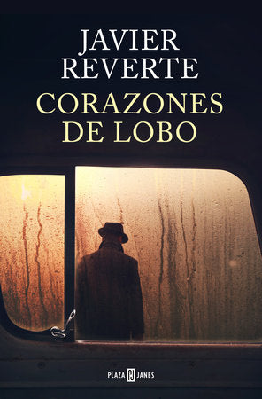 CORAZONES DE LOBO - Javier Reverte