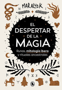 EL DESPERTAR DE LA MAGIA - Maraluck