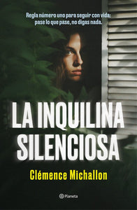 LA INQUILINA SILENCIOSA - Clémence Michallon