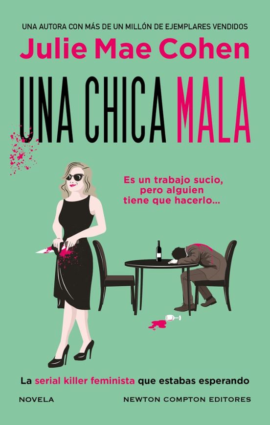 UNA CHICA MALA - Julie Mae Cohen