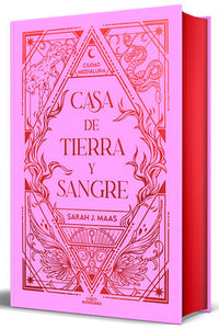 CASA DE TIERRA Y SANGRE - Sarah J. Maas